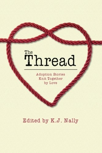 The Thread Adoption Stories Knit Together by Love