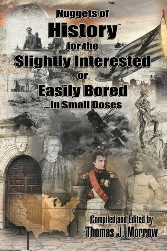 Nuggets of History For the Slightly Interested and Easily Bored