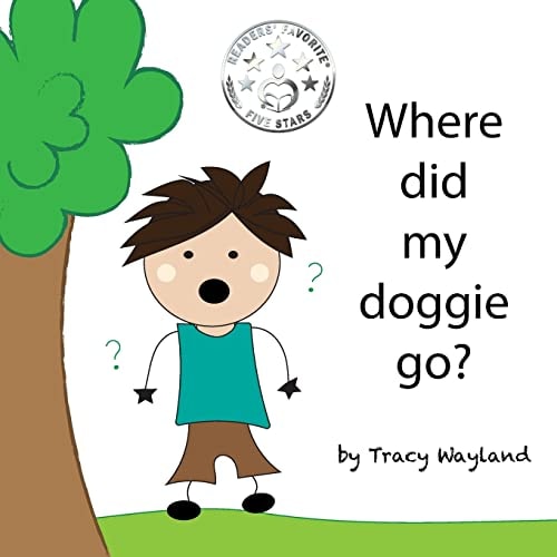 Where Did My Doggie Go? Coping with Grief Through Imagination