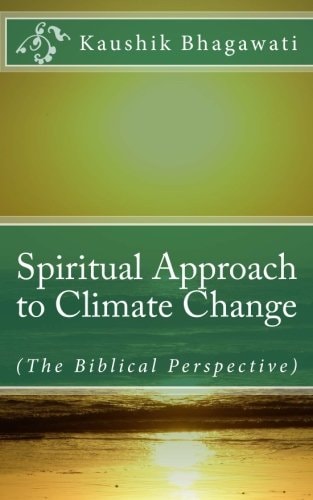 Spiritual Approach to Climate Change (The Biblical Perspective)