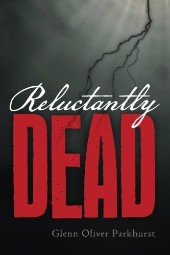 Reluctantly Dead