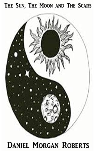 The Sun, The Moon and The Scars The Second Installment
