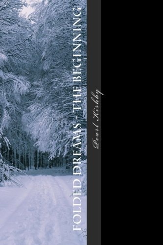 Folded Dreams The Beginning