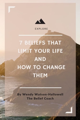 7 Beliefs That Limit Your Live and How to Change Them From the Belief Coach