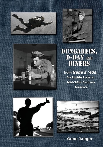 Dungarees, D-Day, and Diners An Inside Look at Mid-20th Century America