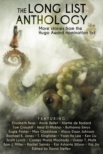 The Long List Anthology More Stories from the Hugo Awards Nomination List