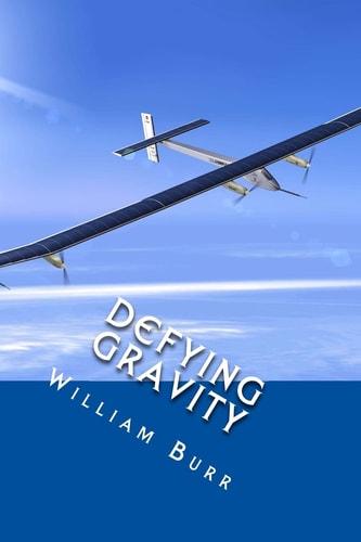 Defying Gravity Exploring the Unknown