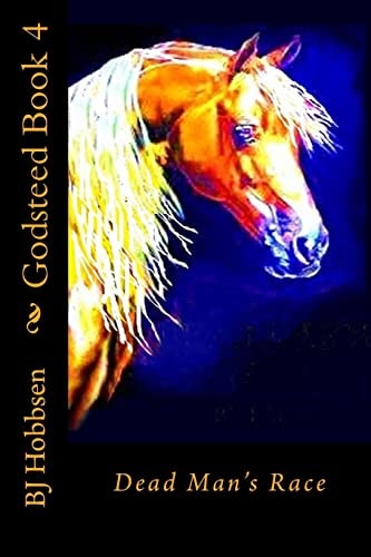 Godsteed Book 4 Dead Man's Race