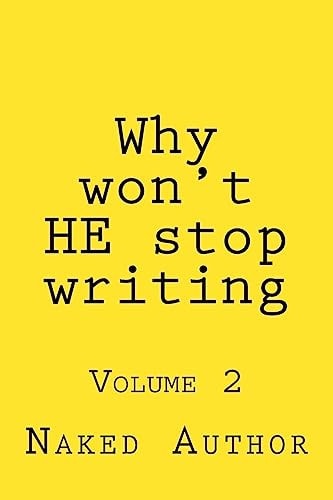 Why Won't HE Stop Writing Volume 2
