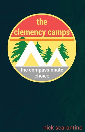 The Clemency Camps