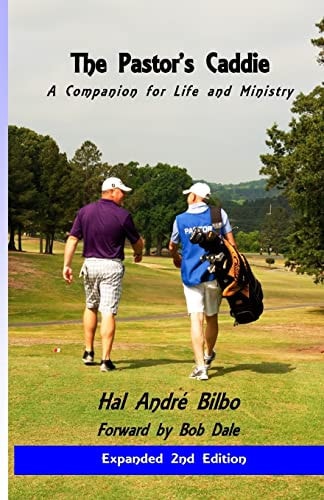 The Pastor's Caddie -Revised A Companion for Life and Ministry