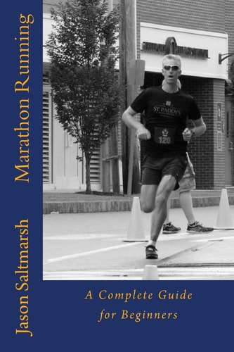 Marathon Running A Complete Guide for Beginners