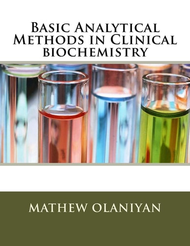 Basic Analytical Methods in Clinical Biochemistry