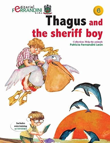 Thagus and the Sheriff Boy Volume 6 Help the Animals Collection