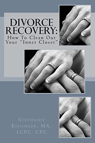 Divorce Recovery How to Clean Out Your Inner Closet