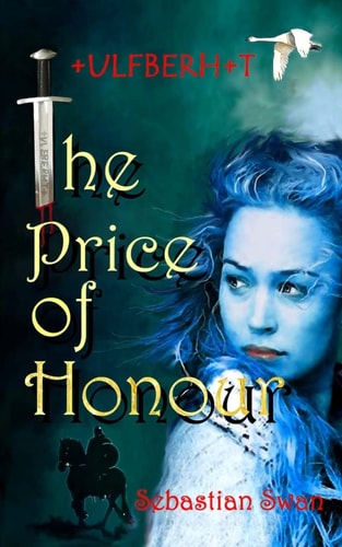 The Price of Honour Ulfberht