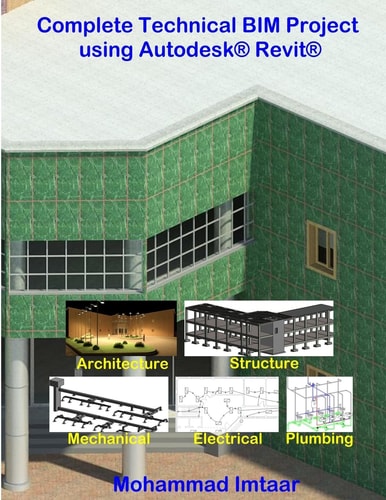 Complete Technical BIM Project Using Autodesk Revit Architecture - Structure - MEP