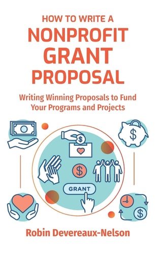 How to Write a Nonprofit Grant Proposal Writing Winning Proposals to Fund Your Programs and Projects