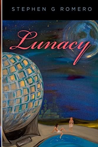 Lunacy A Tale of Two Races Becoming One