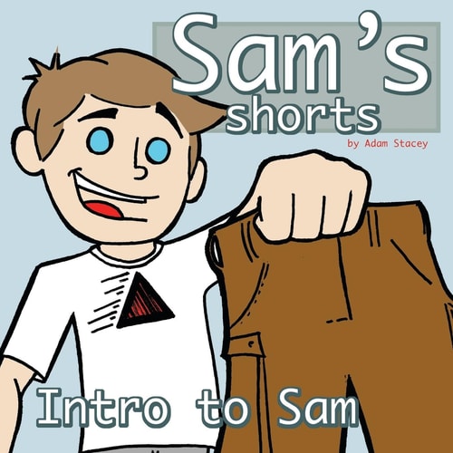 Sam's Shorts Sam's Intro
