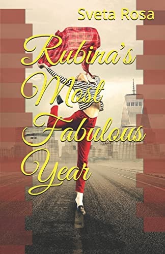 Rubina's Most Fabulous Year