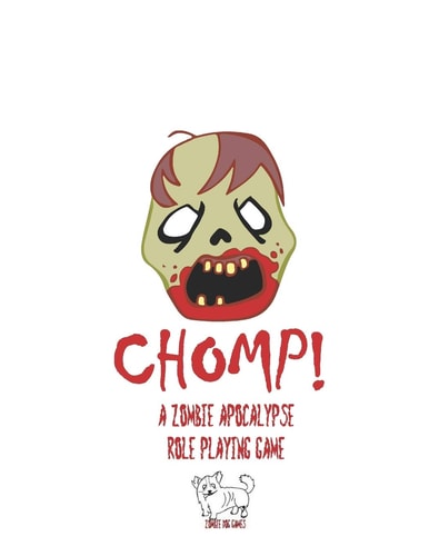Chomp! A Zombie Apocalypse Role Playing Game