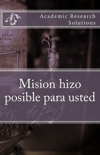 Mision Hizo Posible Para Usted