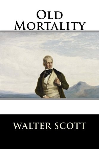 Old Mortality Complete