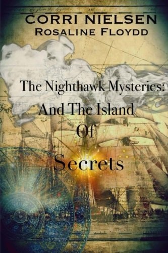 Nighthawk Mysteries And the Island Of Secrets