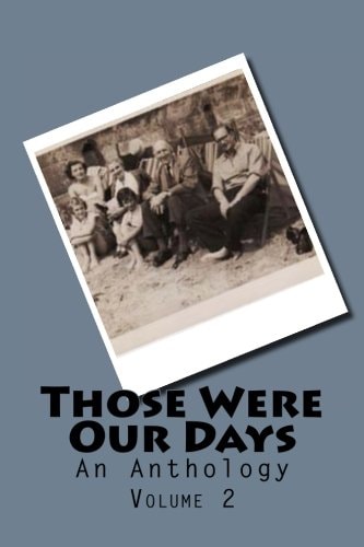 Those Were Our Days Volume 2