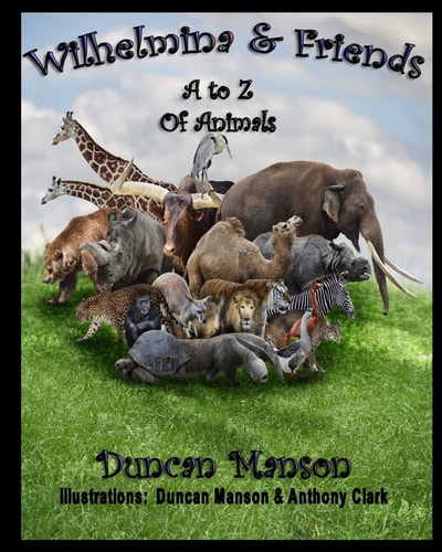 Wilhelmina & Friends A to Z Of Animals