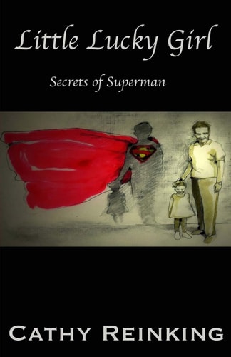 Little Lucky Girl Secrets of Superman