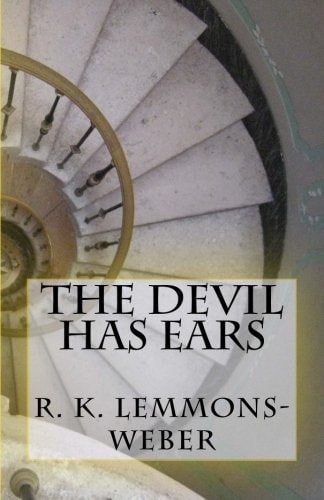 The Devil Has Ears