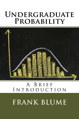 Undergraduate Probability A Brief Introduction