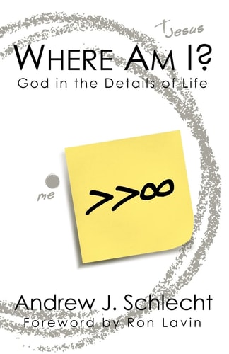 Where Am I? God in the Details of Life