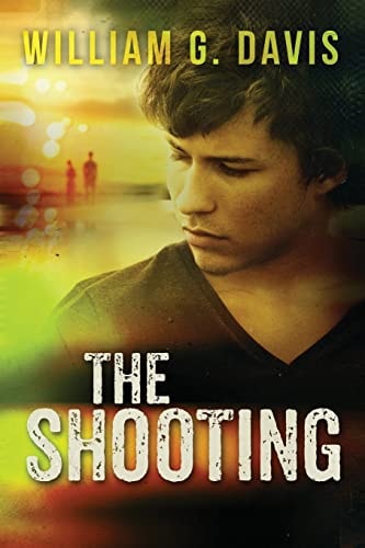 The Shooting A Mike Gage Thriller