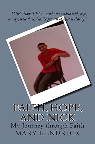 Faith, Hope, and Nick