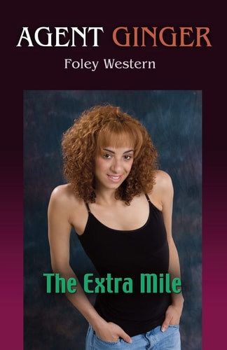 Agent Ginger The Extra Mile