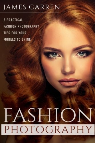 Fashion Photography 8 Practical Fashion Photography Tips For Your Models to Shine