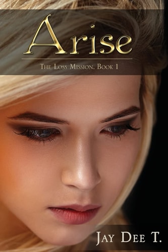 Arise The Loss Mission