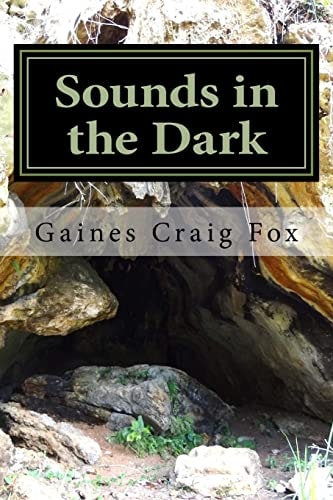 Sounds in the Dark A Juvenile Adventure Novel