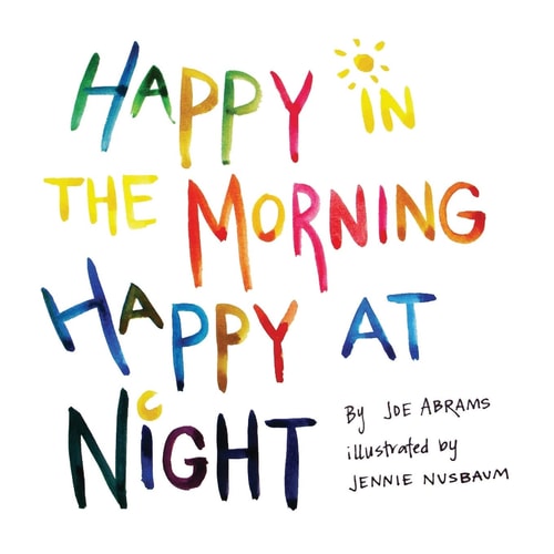 Happy In The Morning Happy At Night