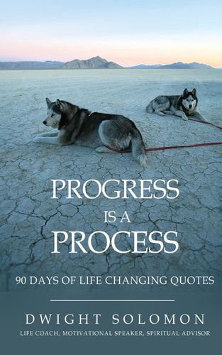 Progress Is A Process 90 Days Of Life Changing Quotes