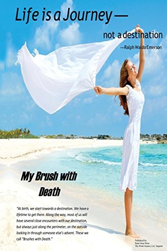 My Brush with Death