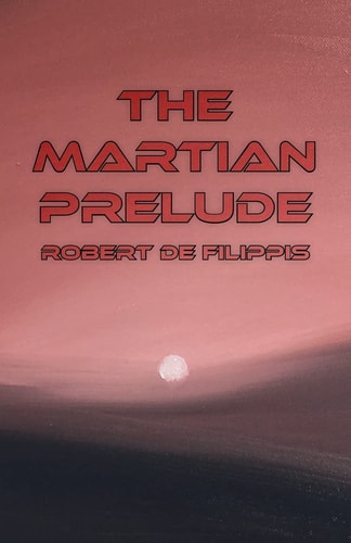 The Martian Prelude
