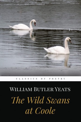 The Wild Swans at Coole