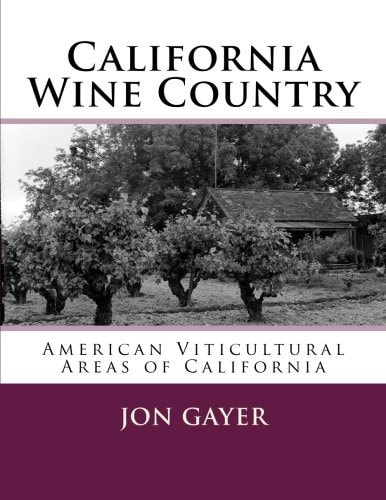 California Wine Country American Viticultural Areas of California