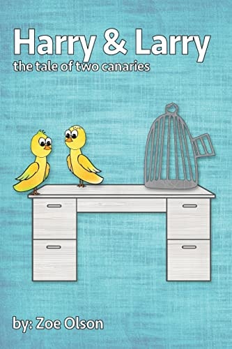 Harry and Larry The Tale of Two Canaries