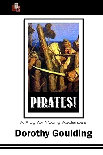 Pirates! A Play for Young Audiences
