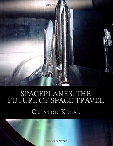 Spaceplanes The Future of Space Travel